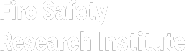 Fire Safety Research Institute